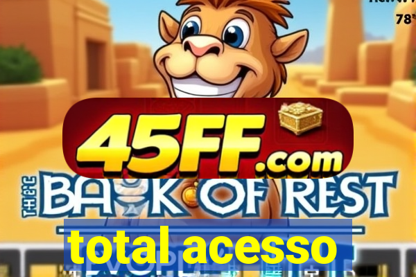 total acesso
